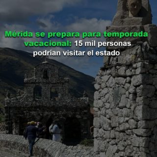 En Mérida estiman llegada de 15 mil turistas y una ocupación hotelera del 50% en vacaciones
