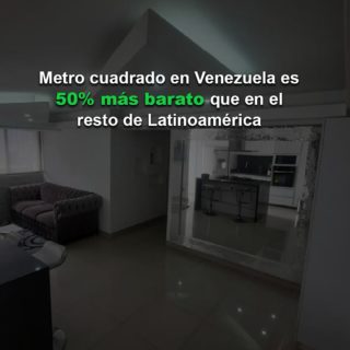 El metro cuadrado en Venezuela es 50% más barato que en el resto de Latinoamérica