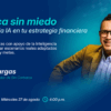 Aprende a gestionar tus finanzas con IA en la séptima edición de Bancaribe Digital