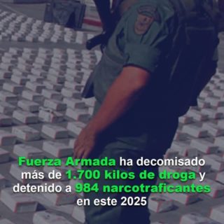 FANB ha decomisado más de 1.700 kilos de droga y detenido a 984 narcotraficantes este año