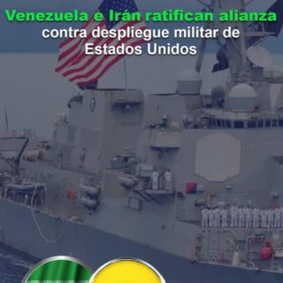 Venezuela e Irán ratifican alianza contra amenazas de Estados Unidos