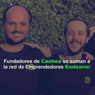 Fundadores de Cashea se suman a la red de Emprendedores Endeavor
