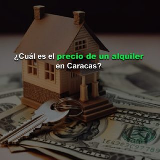 Depende de la zona: Precio promedio de un alquiler en Caracas va desde los US$ 420 mensuales