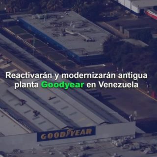 Reactivarán y modernizarán antigua planta Goodyear en Venezuela: La inversión será de 30 millones de euros