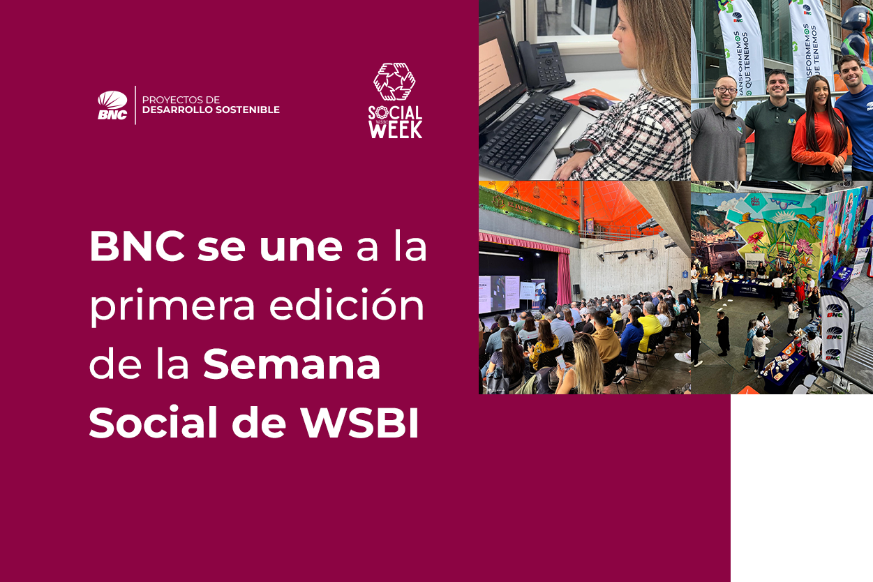 BNC y WSBI convierten acciones locales en impacto global
