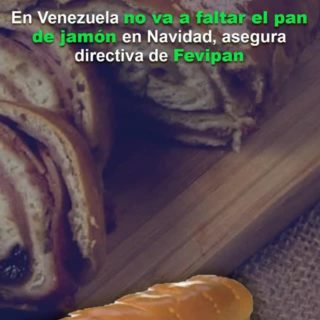 «Cada panadería tiene su propia estructura»: En Venezuela «no va a faltar el pan de jamón» en Navidad