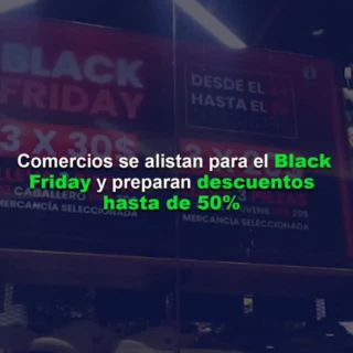 Comercios se preparan para el Black Friday: liquidación de mercancía y descuentos hasta del 50%