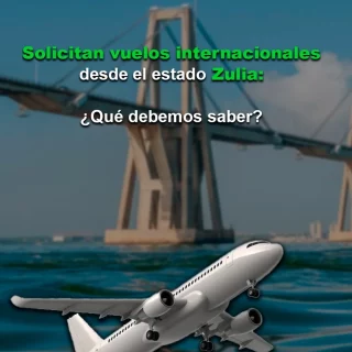 Gremio solicita apertura de vuelos internacionales desde Zulia hacia cuatro países