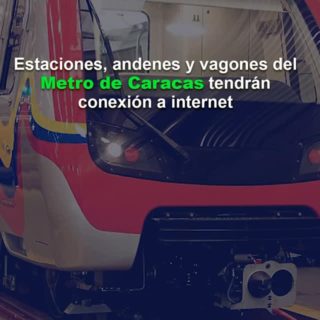 Anuncian Plan de Internet en el Metro de Caracas: Estaciones, andenes y vagones tendrán conexión