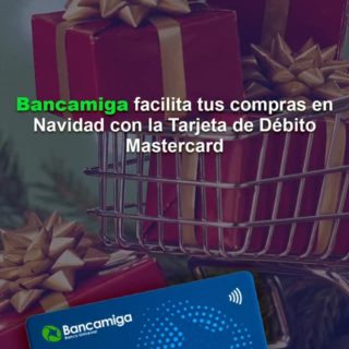 Bancamiga facilita tus compras en Navidad con la Tarjeta de Débito Mastercard