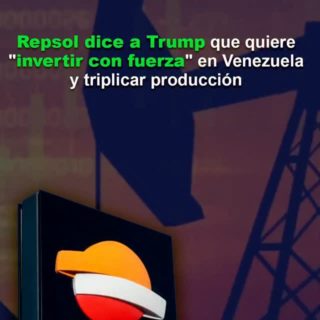 Repsol dice a Trump que quiere «invertir con fuerza» en Venezuela y triplicar producción