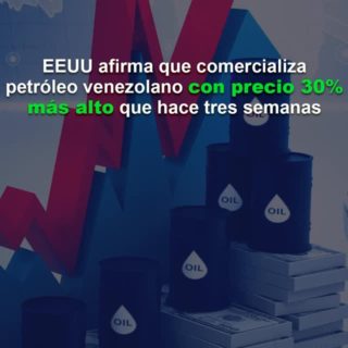 EE.UU. afirma que comercializa petróleo venezolano con precio un 30% más alto que hace tres semanas, indica Reuters