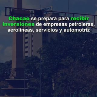 Chacao se prepara para recibir inversiones de empresas petroleras, aerolíneas, servicios y automotriz