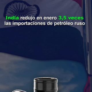 La India redujo en enero 3,5 veces las importaciones de petróleo ruso