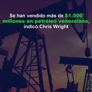 #Dato: Se han vendido más de US$ 1.000 millones en petróleo venezolano, indicó Chris Wright