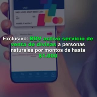 #Atención: BDV activó servicio de venta de divisas a personas naturales por montos de hasta US$1.000