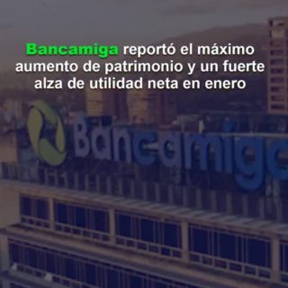 Bancamiga reportó el máximo aumento de patrimonio y una fuerte alza de utilidad neta en enero