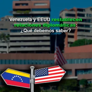 Departamento de Estado: Venezuela y EE.UU. acuerdan restablecer formalmente relaciones diplomáticas y consulares