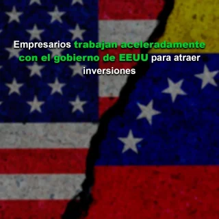 Gremios empresariales trabajan “aceleradamente” con el gobierno de EE.UU para atraer inversiones, afirma Conindustria