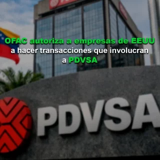 OFAC autoriza a empresas de EEUU a realizar diversas transacciones que involucran a PDVSA