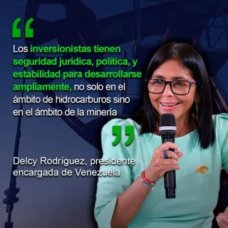 Delcy Rodríguez a inversionistas: «Tienen garantías para que sus inversiones puedan desarrollarse ampliamente»