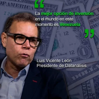 LVL: Venezuela es «la mejor opción de inversión» en el mundo en este momento