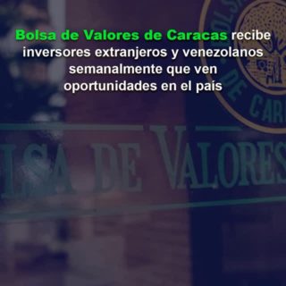 BVC recibe cerca de 6 inversores entre extranjeros y venezolanos semanalmente que ven oportunidades en el país