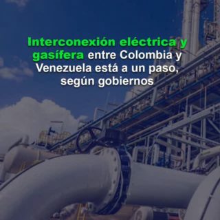 Interconexión eléctrica y gasífera entre Colombia y Venezuela está «a un paso», afirman Petro y Rodríguez