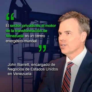 John Barrett: Sector privado y la inversión innovadora de EEUU son el motor de la transformación de Venezuela