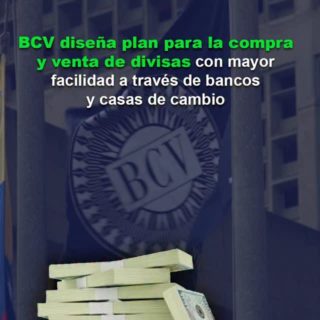 BCV proyecta período de estabilidad cambiaria y descenso inflacionario