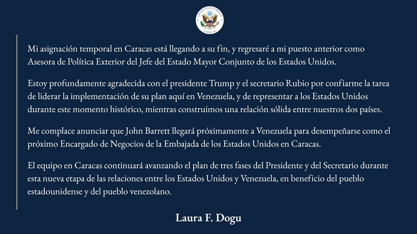 Laura Dogu dice que su asignaci&oacute;n temporal en Caracas est&aacute; llegando a su fin y John Barrett llegar&aacute; pronto a Venezuela