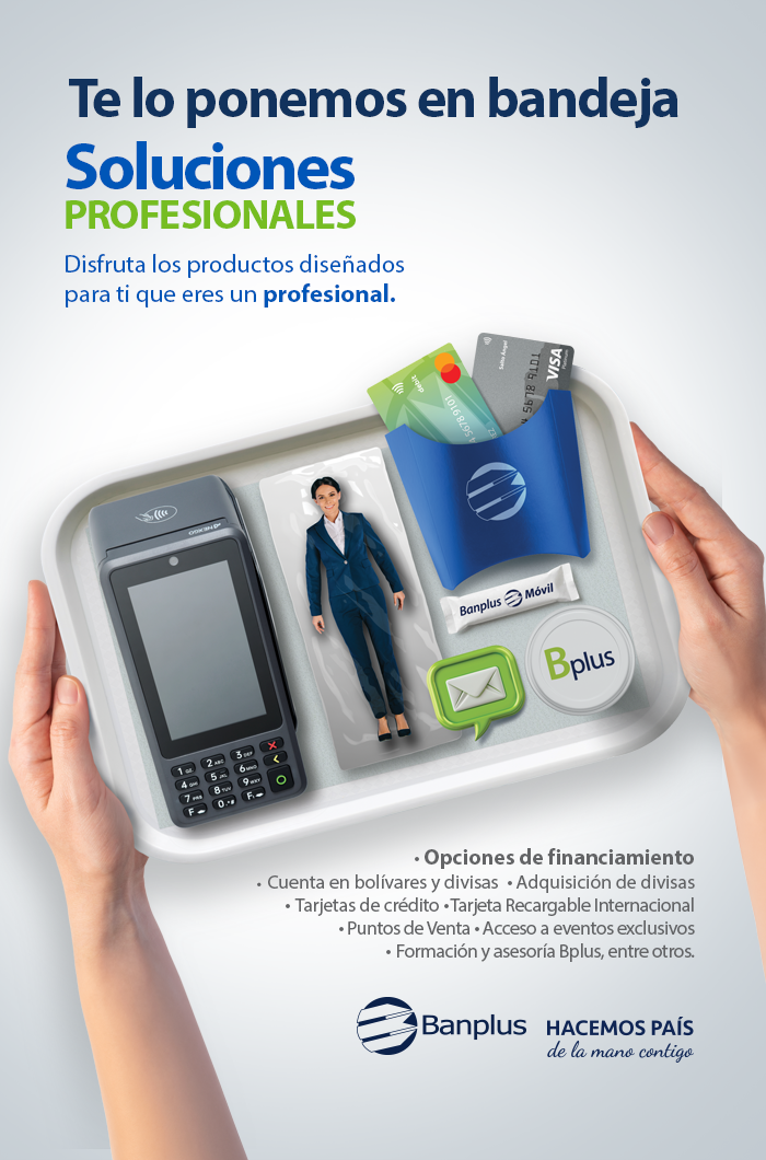 Banplus presenta Soluciones Profesionales con herramientas &aacute;giles y personalizadas