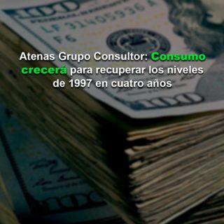Atenas Grupo Consultor: Consumo crecerá para recuperar los niveles de 1997 en cuatro años