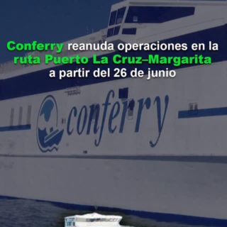 #Dato: Conferry reanudará sus operaciones en la ruta Puerto La Cruz–Margarita a partir del #26Jun