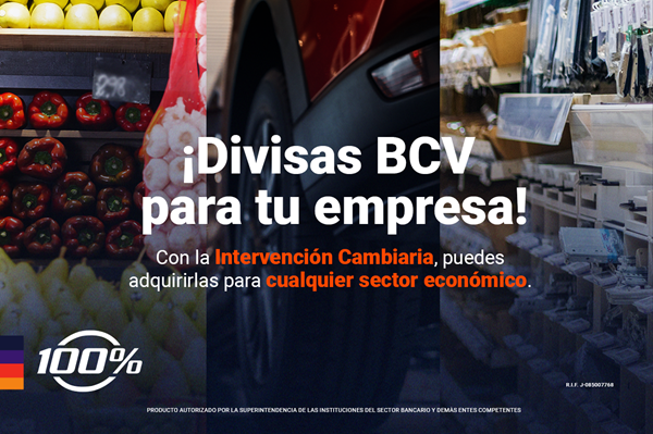 100%Banco contin&uacute;a impulsando el acceso a divisas electr&oacute;nicas para clientes naturales y jur&iacute;dicos v&iacute;a Intervenci&oacute;n Cambiaria