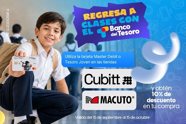 &iexcl;El Regreso a Clases es con el Banco del Tesoro!