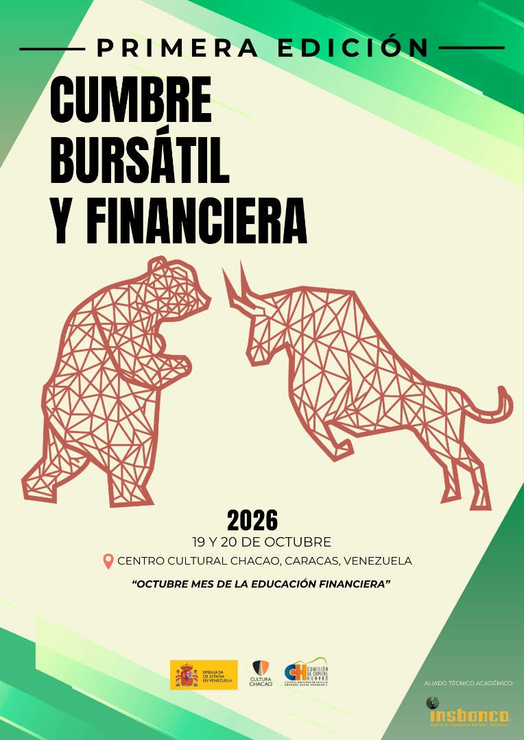 Primera Edici&oacute;n: Cumbre Burs&aacute;til y Financiera 2026 reunir&aacute; en Caracas a l&iacute;deres del sector financiero nacional e internacional