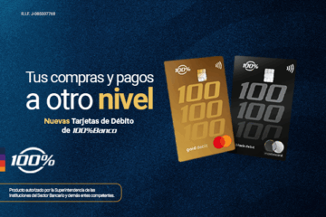 100%Banco lanza sus nuevas Tarjetas de D&eacute;bito, avanzando as&iacute; hacia el futuro de compras y pagos