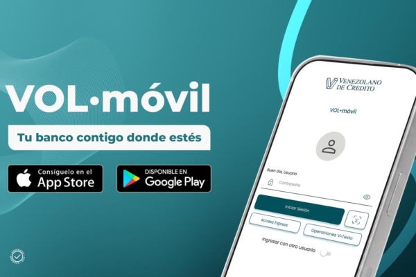 Venezolano de Cr&eacute;dito evoluciona su VOL.m&oacute;vil al formato app para acompa&ntilde;ar a sus clientes en cualquier momento o lugar